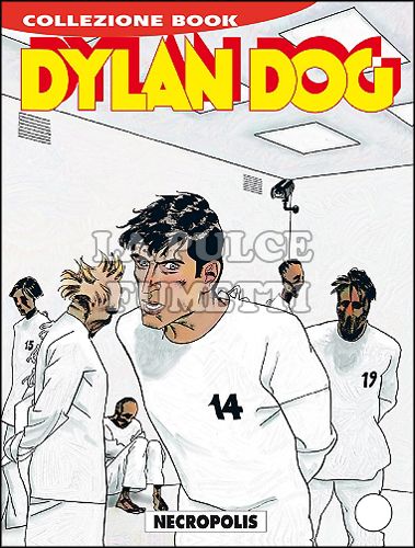 DYLAN DOG COLLEZIONE BOOK #   212: NECROPOLIS